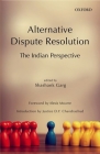 Alternative Dispute Resolution: The Indian Perspective Cover Image