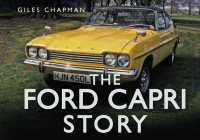 The Ford Capri Story (Story series) By Giles Chapman Cover Image