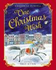 One Christmas Wish By Katherine Rundell, Emily Sutton (Illustrator) Cover Image