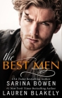 The Best Men By Sarina Bowen, Lauren Blakely Cover Image