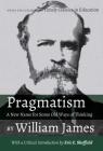Pragmatism - A New Name for Some Old Ways of Thinking by William James: With a Critical Introduction by Eric C. Sheffield (Timely Classics in Education #4) Cover Image