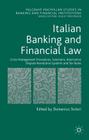 Italian Banking and Financial Law: Crisis Management Procedures, Sanctions, Alternative Dispute Resolution Systems and Tax Rules (Palgrave MacMillan Studies in Banking and Financial Institut) By D. Siclari (Editor) Cover Image