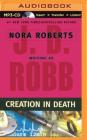 Creation in Death By J. D. Robb, Susan Ericksen (Read by) Cover Image