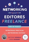 Networking para Editores Freelance: Estrategias Prácticas para un Networking Exitoso Cover Image