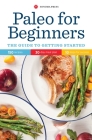 Paleo for Beginners: The Guide to Getting Started Cover Image