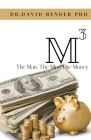 M3- The Man The Mind The Money Cover Image