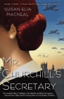 Mr. Churchill's Secretary: A Maggie Hope Mystery By Susan Elia MacNeal Cover Image