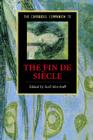 The Cambridge Companion to the Fin de Siècle (Cambridge Companions to Literature) Cover Image