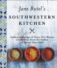 Jane Butel's Southwestern Kitchen: Revised Edition (Jane Butel Library) Cover Image