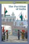 The Partition of India By Kate Shoup Cover Image