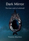 Dark Mirror: The inner work of witchcraft Cover Image