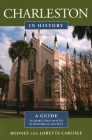 Charleston in History By Rodney Carlisle, Loretta Carlisle Cover Image