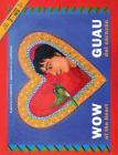 WOW of the Heart/ GUAU del Corazon: Experience Meditation/Experiencia meditacion (Wow Adventures of Matisse and Seemore #1) Cover Image