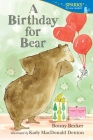 A Birthday for Bear: Candlewick Sparks Cover Image