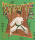 Karate in Action (Sports in Action) By Kelley MacAulay, Bobbie Kalman Cover Image