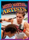 Mixed Martial Artists (Rank It!) By Elizabeth Noll Cover Image
