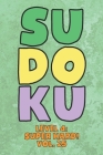 Sudoku Level 4: Super Hard! Vol. 25: Play 9x9 Grid Sudoku Super Hard Level 4 Volume 1-40 Play Them All Become A Sudoku Expert On The R By Sophia Numerik Cover Image