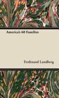 America's 60 Families By Ferdinand Lundberg Cover Image