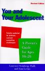 You and Your Adolescent Revised Edition: A Parent's Guide for Ages 10-20 Cover Image
