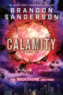 Calamity (The Reckoners #3) By Brandon Sanderson Cover Image