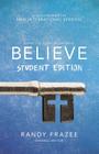 Believe Student Edition, Paperback: Living the Story of the Bible to Become Like Jesus Cover Image