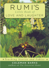 Rumi's Little Book of Love and Laughter: Teaching Stories and Fables By Coleman Barks Cover Image