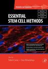 Essential Stem Cell Methods (Reliable Lab Solutions) By Robert P. Lanza (Editor), Irina Klimanskaya (Editor) Cover Image