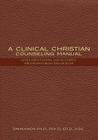 Clinical Christian Counseling Manual By Warren B. Dahk Knox Cover Image
