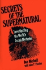 Secrets of the Supernatural By Joe Nickell Cover Image