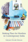 Making Place for Muslims in Contemporary India Cover Image