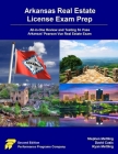 Arkansas Real Estate License Exam Prep: All-in-One Review and Testing to Pass Arkansas' Pearson Vue Real Estate Exam Cover Image