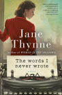 The Words I Never Wrote: A Novel Cover Image