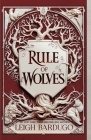 Rule of Wolves (King of Scars Duology #2) Cover Image