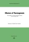 Effectors of Thermogenesis: Proceedings of a Symposium Held at Geneva (Switzerland) on 14 to 16 July 1977 (Experientia Supplementum #32) By Girardier, Lucien Cover Image