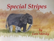 Special Stripes By Lois Mirsky Cover Image