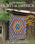Kaffe Fassett's Quilts in America: Designs Inspired by Vintage Quilts from the American Museum in Britain Cover Image