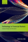 Technology in Financial Markets: Complex Change and Disruption Cover Image