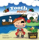 Tooth Ahoy!: Pirate Pete's Voyage to Healthy Teeth By Lisa Soesbe Cover Image