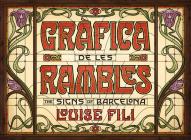 Gràfica de les Rambles: The Signs of Barcelona Cover Image