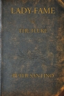 LADY-FAME; or, The Fluke: A Sea Story By Peter Santino Cover Image