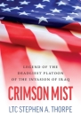 Crimson Mist: Legend of the Deadliest Platoon of the Invasion of Iraq Cover Image