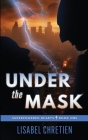 Under the Mask: A Second-Chance Superhero Romance Cover Image