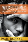 Wicked Games By Paul Boakye Cover Image