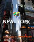 I Love New York By Nadia Russ (Photographer), Neopoprealism Press Cover Image