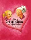 My Grandma is a Little Bit Lost By Margaret Talarico Cover Image