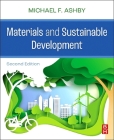 Materials and Sustainable Development By Michael F. Ashby Cover Image