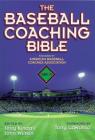 The Baseball Coaching Bible (The Coaching Bible) By Jerry Kindall, John Winkin Cover Image