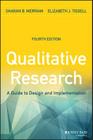Qualitative Research: A Guide to Design and Implementation By Sharan B. Merriam, Elizabeth J. Tisdell Cover Image