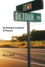 Down Detour Road: An Architect in Search of Practice Cover Image