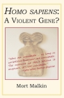 Homo Sapiens: A Violent Gene? Cover Image